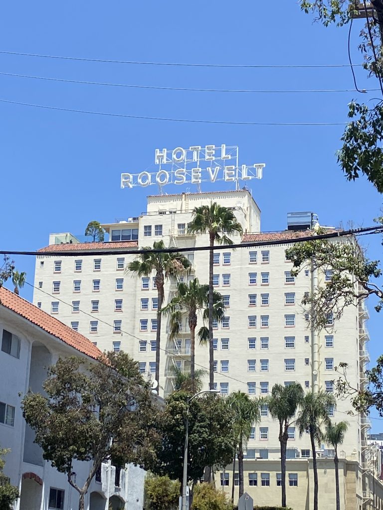 A view of the Roosevelt Hotel on a Hollywood Food Tour led by To Live and Dine in LA Food Tours.
